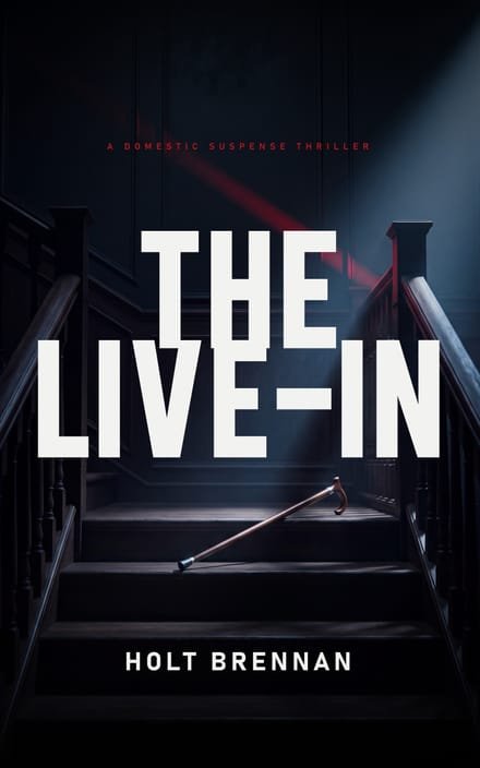 The Live-In by Holt Brennan — cover